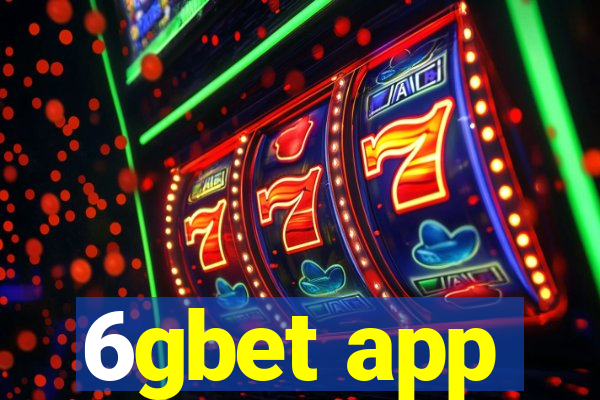 6gbet app